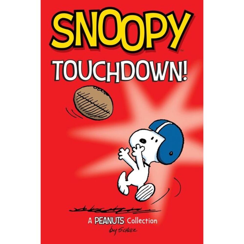 Snoopy: Touchdown!: Volume 16 -- Charles M. Schulz